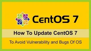 How To Update CentOS 7