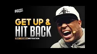 Eric Thomas -  GET UP & HIT BACK (Eric Thomas Motivation)
