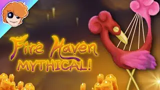 FIRE HAVEN MYTHICAL! - My Singing Monsters (Fanmade)