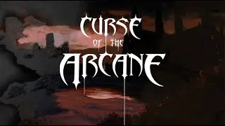 What is Curse of the Arcane?