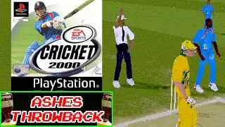 I played The Ashes on EA Sports Cricket 2000!