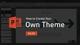 How to create your own theme [Vol.03] - PowerPoint Tutorial
