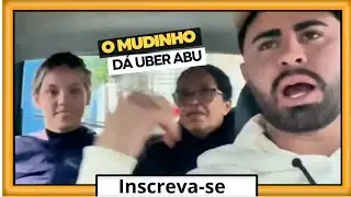 abu apronta novamente uber mudinho 