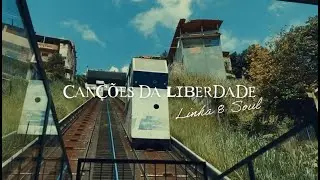 CANÇÕES DA LIBERDADE-LINHA 8 SOUL - LPG 2023