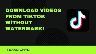 Download videos from tiktok without watermark