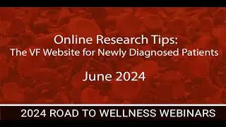 Researching Online:  VF Website Resources for Newly Diagnosed