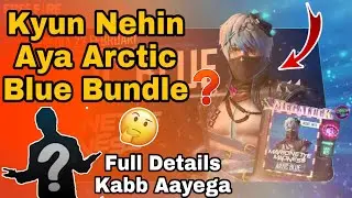 ||Arctic Blue Bundle Kyun Nehin Aya ?||Kabb Ayega Arctic Blue Bundle Full Details FreeFire DP Gamers