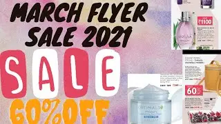 3rd March Flyer Sale Begins Today (Oriflame)||March Sale Upto 60% off || Don't miss this opportunity