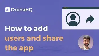 How to add users to the app and share the app