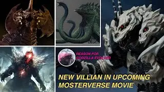New Villian in Upcoming Monsterverse movie ( GODZILLA MOST POWERFUL FOE )