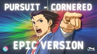 Pursuit ~ Cornered  | EPIC VERSION | (feat. Objection 2001)