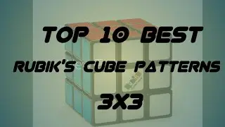 Top 10 Best Rubik's Cube patterns | Latest 2021 | TYB
