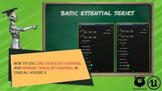how to use trace by channel in unreal engine 5.
