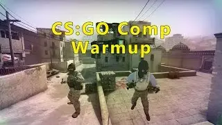 CS:GO - 1v1 Comp Warmup
