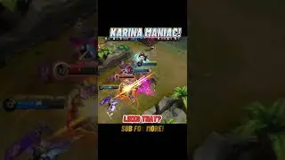 KARINA WITH HER SEXY MANIAC GAMEPLAY | MLBB | RG SOLOist - DOCTORKWAKKWAK