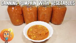 Canning Pumpkin - How to canning pumpkin with vegetables