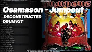 Free OsamaSon Jumpout Deconstructed Drum Kit | All Jumpout Drum Sounds