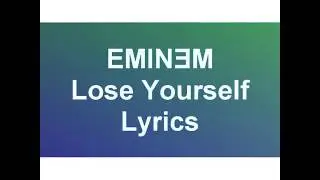 Eminem Lose Yourself  (with Lyrics)