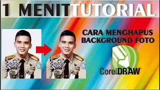 Cara Menghapus Background Foto di Corel Draw | Cara Menghapus Latar Foto di Corel Draw
