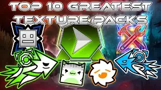 TOP 10 BEST TEXTURE PACKS OF ALL TIME | Geometry Dash