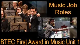 BTEC First Award in Music Unit 1 - Job Roles