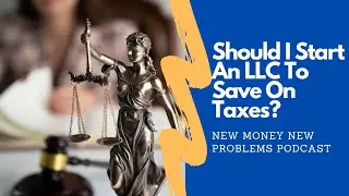 Do LLCs Help You Save On Taxes?