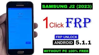 Samsung J2 Frp Bypass || Without Pc 2023 || Samsung J2 Google Account Lock Remove Android 5.1.1
