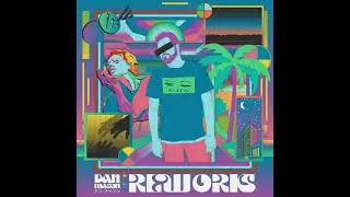 Dan Mason - Reworks 2021 [Dream Pop, Chill Wave]