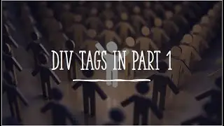 What are div tags part 1 in HTML
