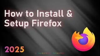 How to Install Firefox in a new computer