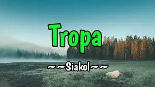 Tropa - Siakol (KARAOKE VERSION)