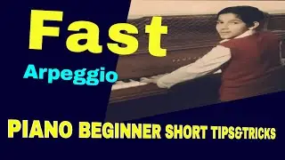 Piano Beginner Short Tips- Fast Chord Arpeggios