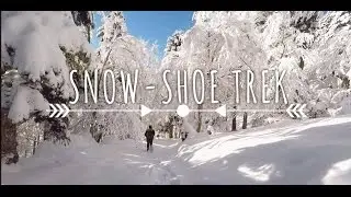 The Shar Mountains Experience Ep. 1: Snowshoe Trek