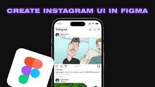 Learn How to Create Instagram Carousel UI in Figma