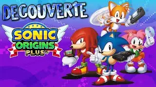 Sonic Origins Plus | Découverte Gameplay FR