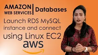Launch RDS MySQL instance and connect using Linux EC2 | aws tutorial | aws RDS step by step in Hindi