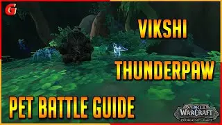 Vikshi Thunderpaw Pet Battle Guide - Dragonflight