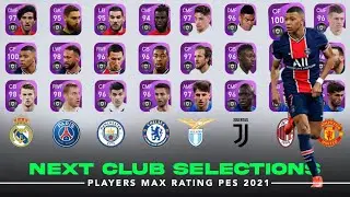 MAY’ 3 MONDAY: CLUB SELECTION PLAYERS MAX RATING PES 2021