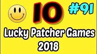 10 Lucky Patcher Android No Root Games List #91 2018