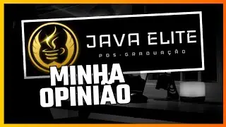 UNIPDS - Como tem sido minha experiência com o curso Java Elite.