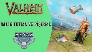 BALIK TUTMA VE PİŞİRME | Valheim Rehberi