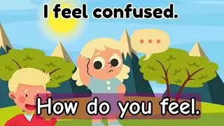 Speaking Practice | How do you feel? | Feelings and Emotions | English Speaking