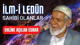 To whom is the knowledge of Ledun given? - Tahir Büyükkörükçü Hocaefendi (may Allah be pleased wi...