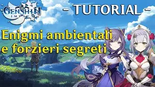 GENSHIN IMPACT TUTORIAL ITA - Forzieri segreti