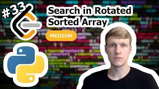 Search in Rotated Sorted Array Python Solution - LeetCode #33