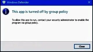 This App Is Turned Off by Group Policy | Some settings are managed by your organization