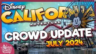 How CROWDED is Disney California Adventure in July?