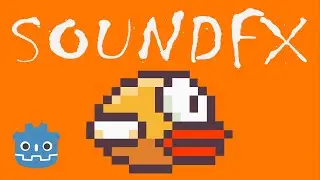 Lets Create Flappy Bird! #12 Sound Effects - Godot Tutorial