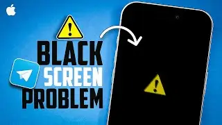 Telegram Black Screen on iPhone? Fix Telegram Not Working & iOS 17 Black Screen Issue Fast