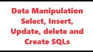 Simple SQLs : using Create, Select, Insert, Delete, Update in MySQL database